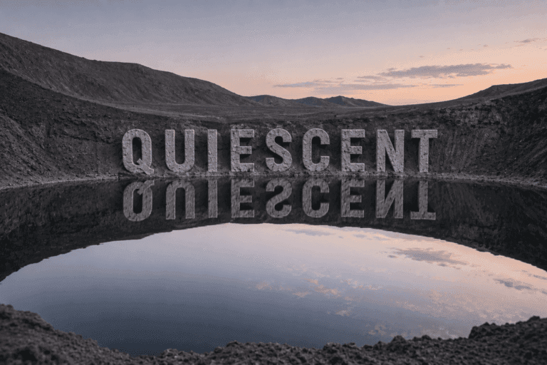 Quiescent